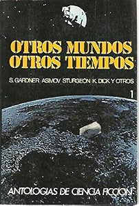 Otros Tiempos Otros Mundos 1
