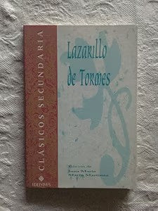 La Vida de Lazarillo de Tormes, y de Sus Fortunas y Adversidades