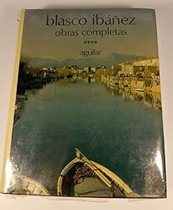 Obras Completas Blasco Ibáñez Tomo 4