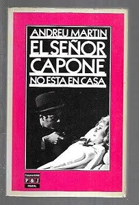 El Señor Capone No Está en Casa