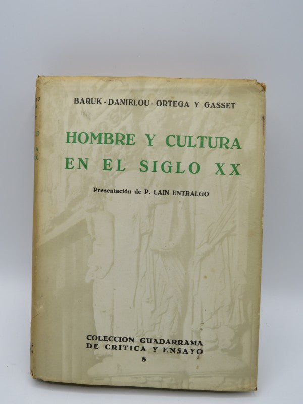 Hombre y Cultura en el Siglo XX