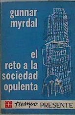 El Reto a la Sociedad Opulenta