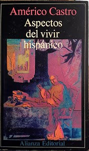 Aspectos del Vivir Hispánico
