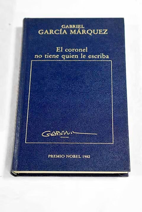 El Coronel No Tiene Quien Le Escriba