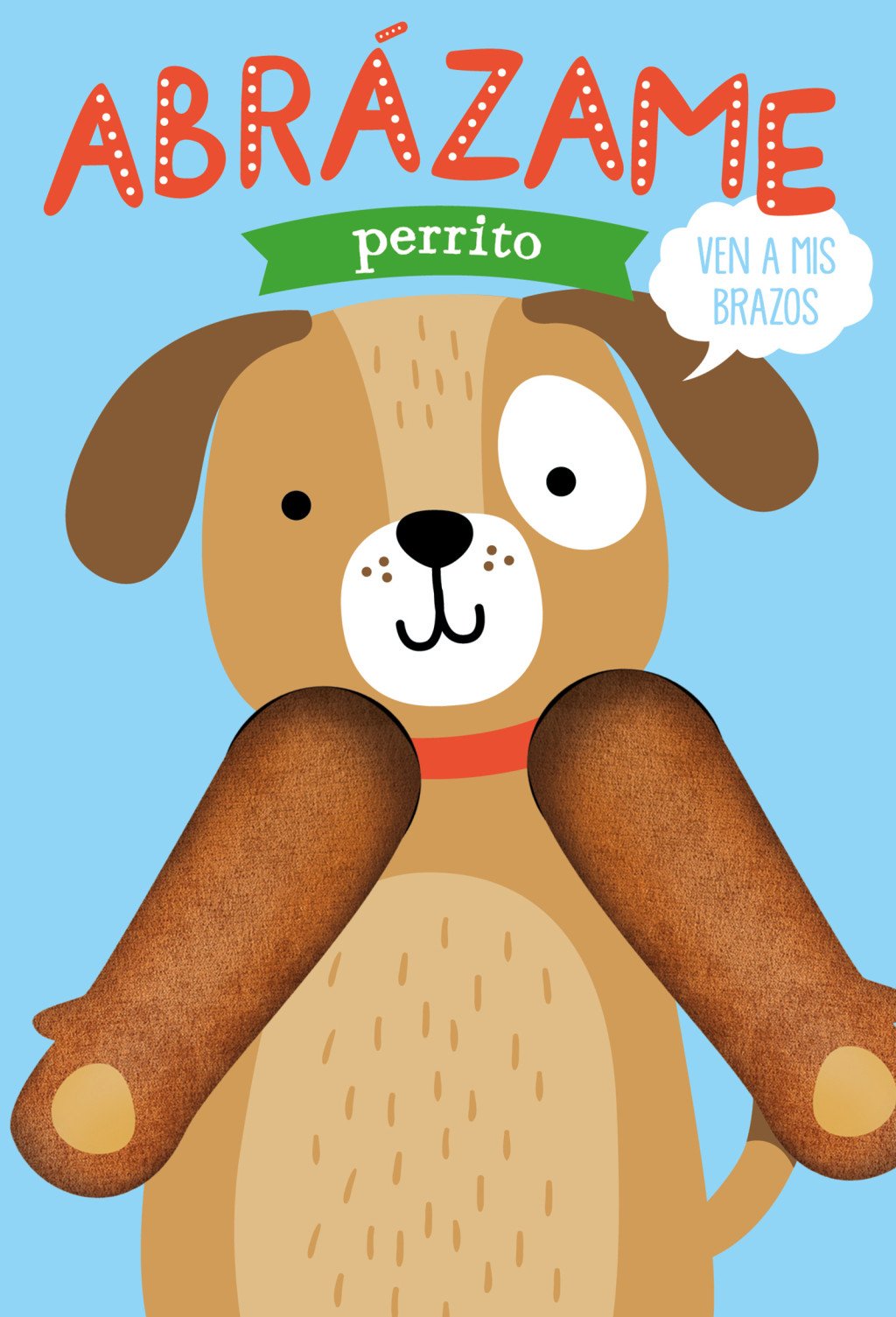 Abrázame Perrito
