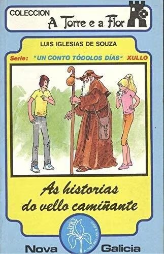 As Historias Do Vello Camiñante.