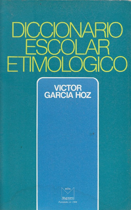 Diccionario Escolar Etimológico