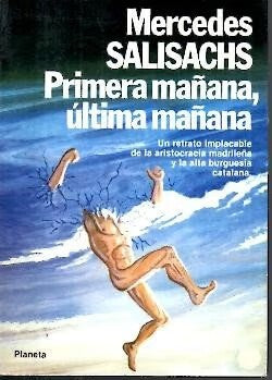 Primera Mañana, Última Mañana