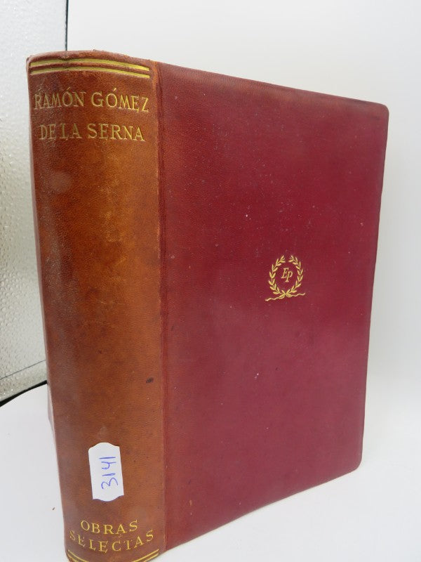 Obras Selectas. Gómez de la Serna (1º Ed. Numerada)