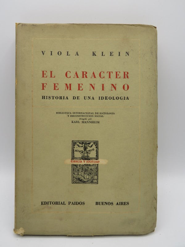 El Carácter Femenino.historia de una Ideología