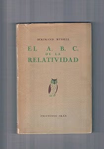 El A.b.c. de la Relatividad(segunda Edición Revisada)
