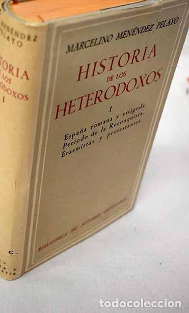 Historia de los Heterodoxos i
