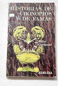 Historias de Cronopios y de Famas