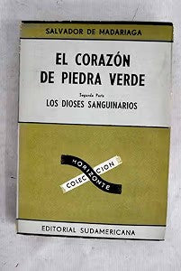 El Corazón de Piedra Verde: los Dioses Sanguinarios, Segunda Parte