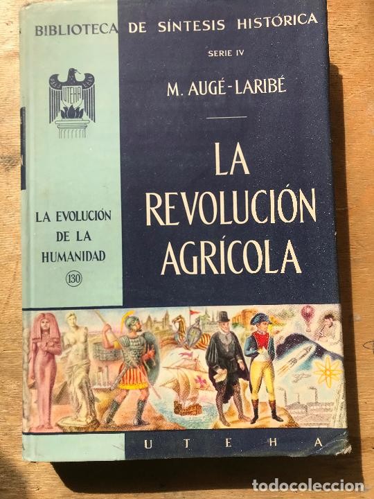 La Revolución Agrícola(serie IV)