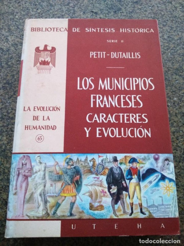Los Municipios Franceses, Caracteres y Evolución(serie II)