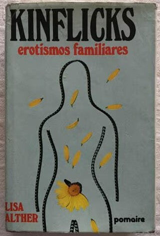 Kinflicks. Erotismos Familiares