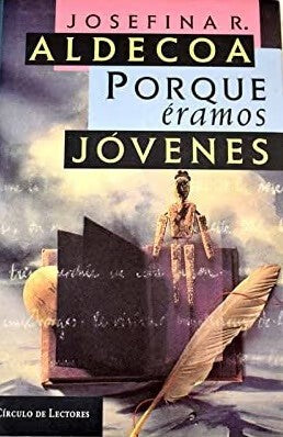 Porque Eramos Jovenes