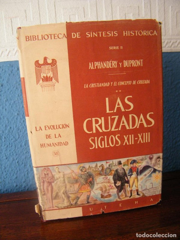 Las Cruzadas Siglos Xii-xiii