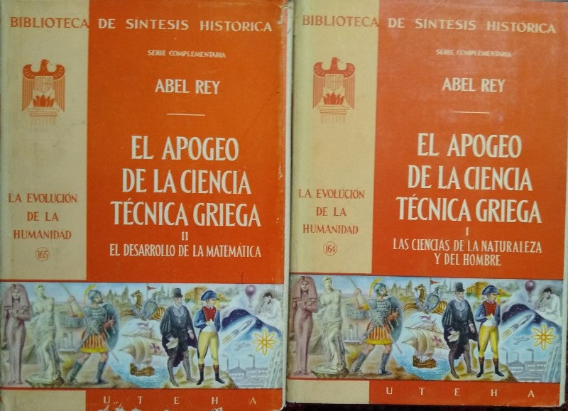 El Apogeo de la Ciencia Técnica Griega (2 Tomos)