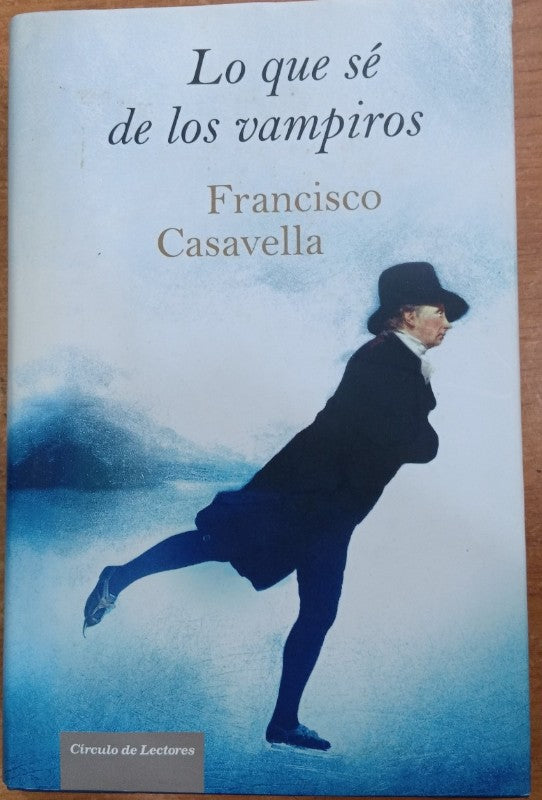 Lo Que Sé de los Vampiros