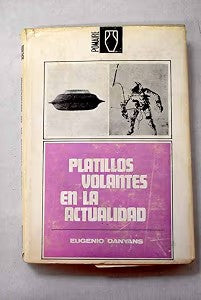 Platillos Volantes en la Actualidad