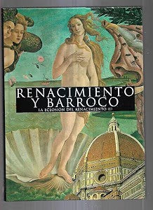 Renacimiento y Barroco, 1: la Eclosión del Renacimiento