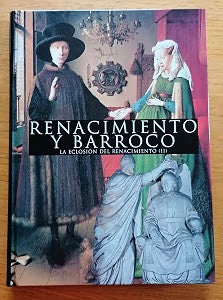 Renacimiento y Barroco, 2: la Eclosión del Renacimiento II