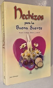 Hechizos de la Buena Suerte