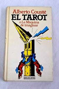 El Tarot o la Máquina de Imaginar
