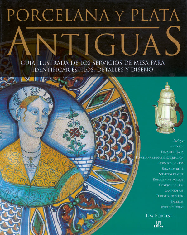 Porcelana y Plata Antiguas
