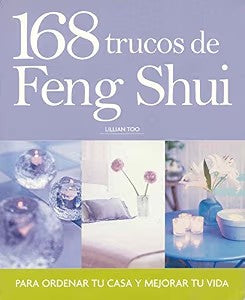 168 Trucos de Feng Shui