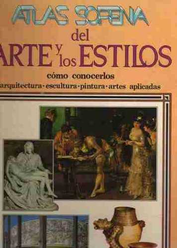 Atlas Sopena del Arte y los Estilos