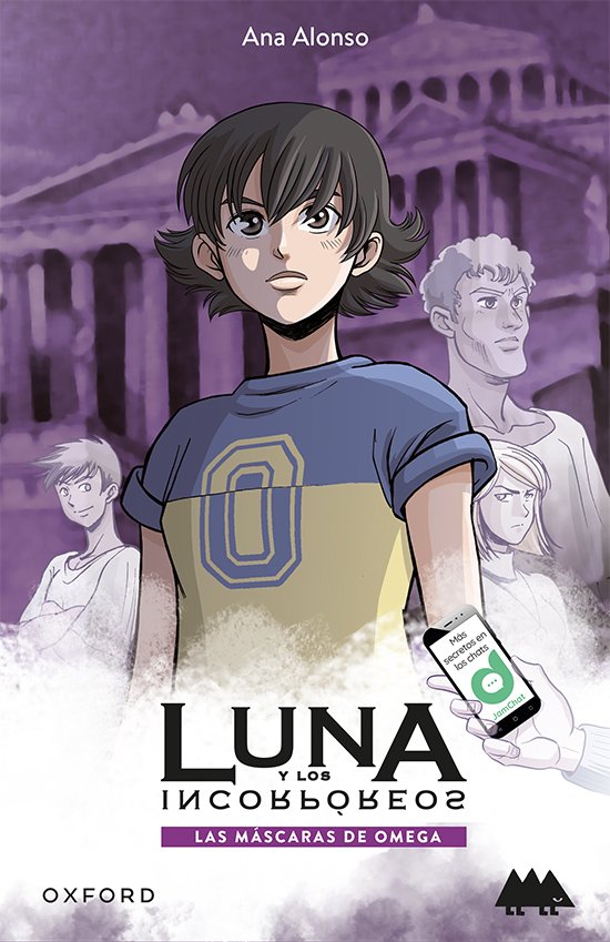 Las Máscaras de Omega. Luna y los Incorpóreos (Erizonte)