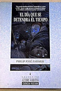 El Día Que Se Detendrá el Tiempo