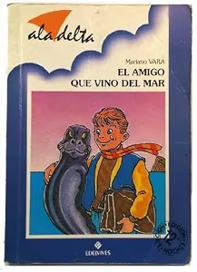El Amigo Que Vino del Mar