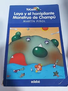 Laya y el Horripilante Monstruo de Champú