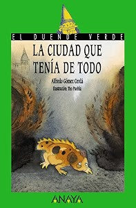 La Ciudad Que Tenía de Todo