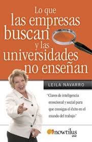 Lo Que las Empresas Buscan y las Universidades No Enseñan