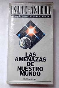Las Amenazas de Nuestro Mundo