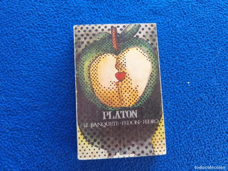El Banquete ; Fedón ; Fedro