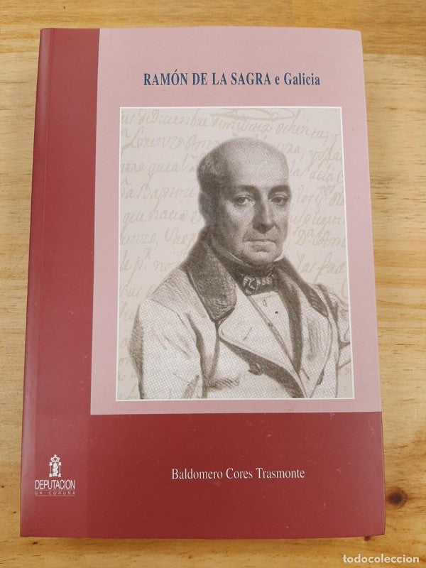 Ramón de la Sagra e Galicia