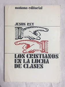 Los Cristianos en la Lucha de Clases