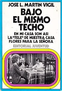 Bajo el Mismo Techo