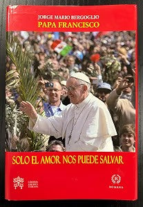 Solo el Amor Nos Puede Salvar