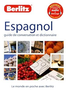 Espagnol: Guide de Conversation Et Dictionnaire