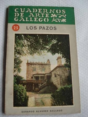 Los Pazos. Cuadernos de Arte Gallego, Nº 25