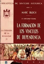 La Formación de los Vínculos de Dependencia