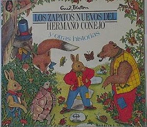 Los Zapatos Nuevos del Hermano Conejo y Otras Historias