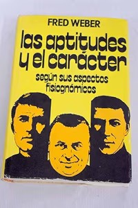 Las Aptitudes y Carácter(primera Edición Enero 76)